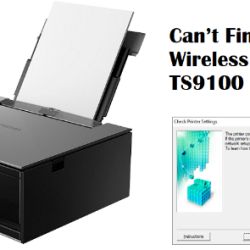 Canon TS9100- Can’t Find Printer with Wireless LAN