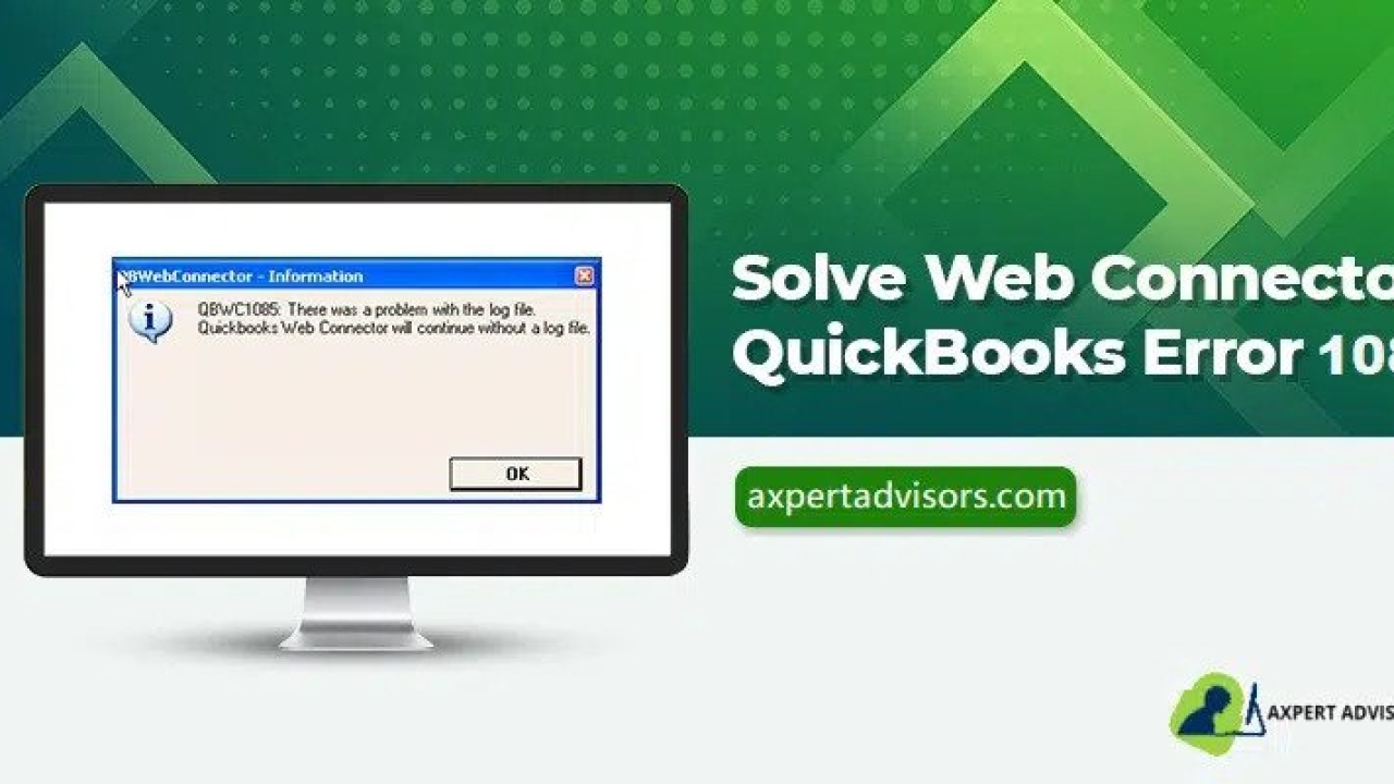 How to Resolve QuickBooks Web Connector Error QBWC1085?