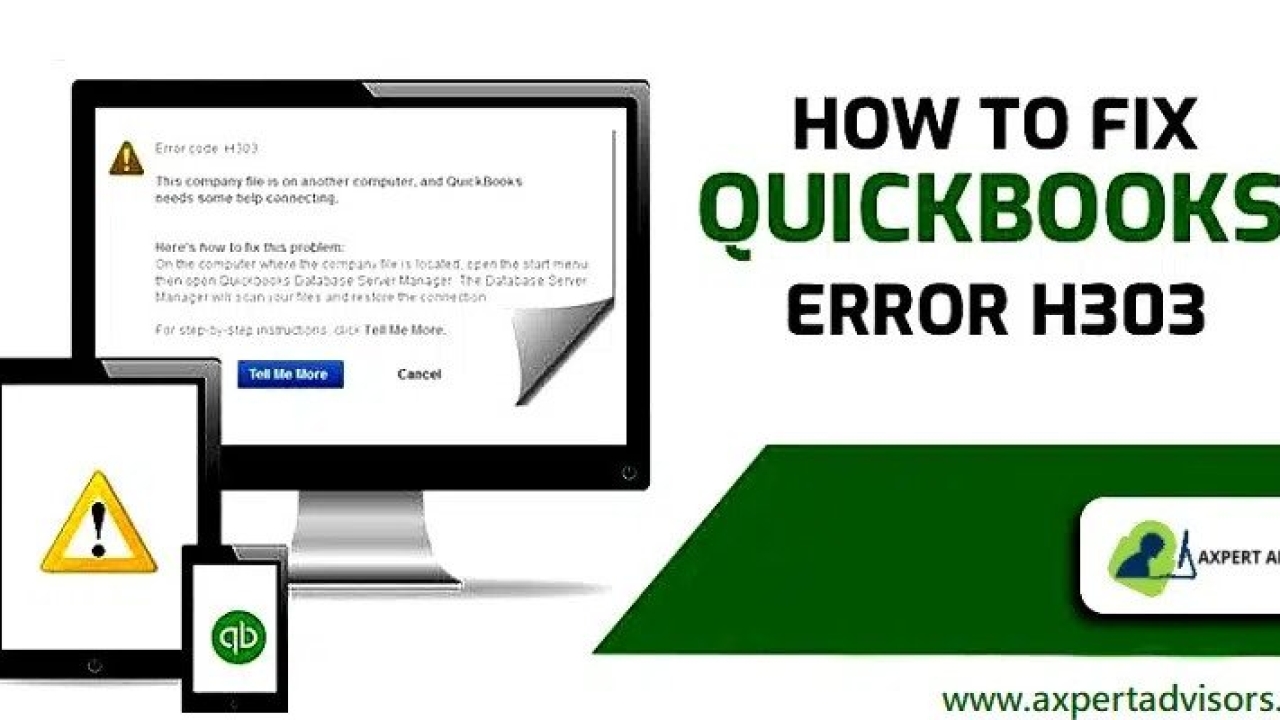 How to Resolve QuickBooks Error Code H303?