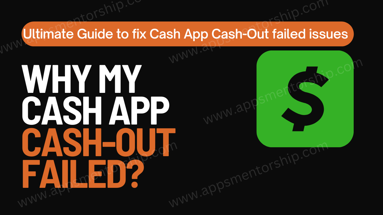 Cash App Cash Out Failed? Here's What You Need to Know