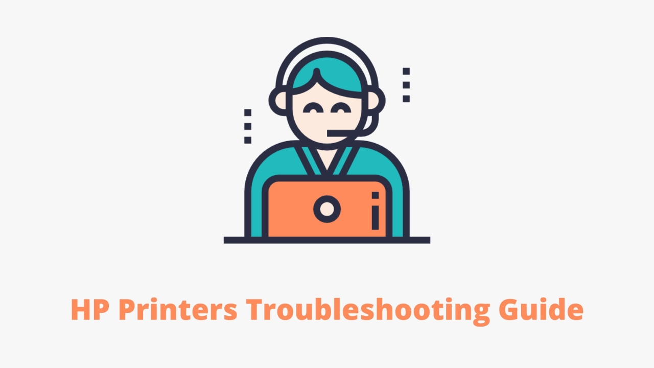 How To Find HP Printers Troubleshooting Guide?