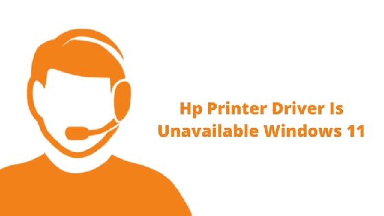 Hp Printer Driver Is Unavailable Windows 11