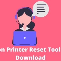 Canon Printer Reset Tool Free Download For You.