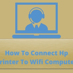 How To Connect Hp Printer To Wifi Computer?