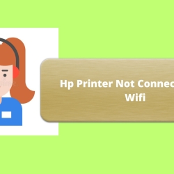 Why Is My Hp Printer Not Connecting To Wifi?