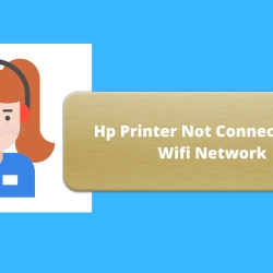 Why Is My Hp Printer Not Connecting To Wifi Network?