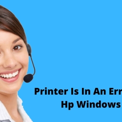 How To Fix If My Printer Is In An Error State Hp Windows 10?