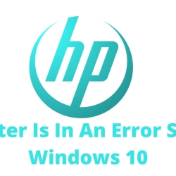 Printer Is In An Error State Windows 10