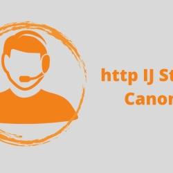 http IJ Start Canon | Guide To Fix The Issue.