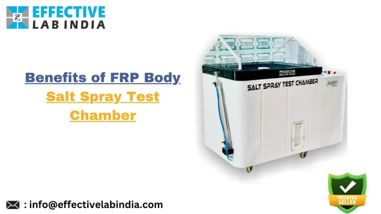 Benefits of FRP Body Salt Spray Chamber