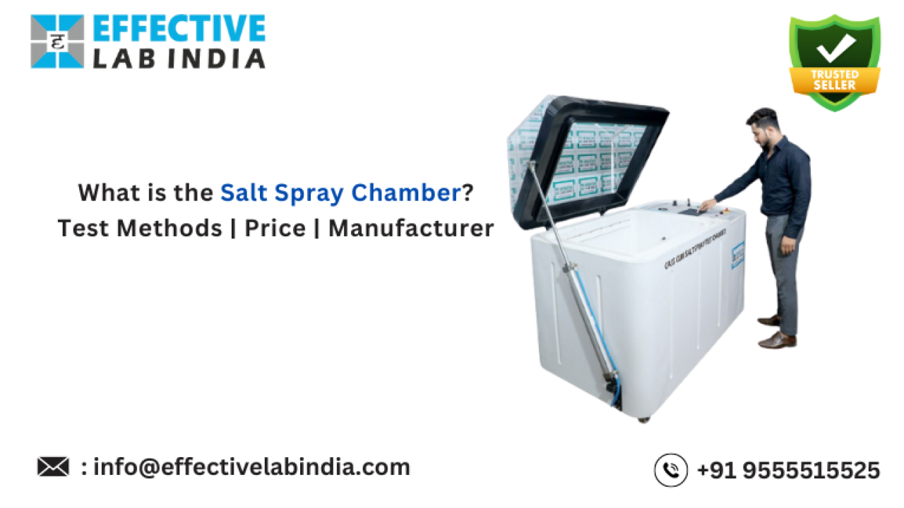 What is the Salt Spray Chamber? Test Methods | Price | Manufacturer