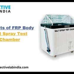 Benefits of Effective Lab FRP Body Salt Spray Chamber