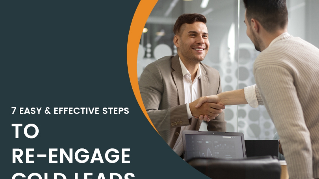 7 Easy yet Effective Steps to Re-engage Cold Leads for A Field Service Business