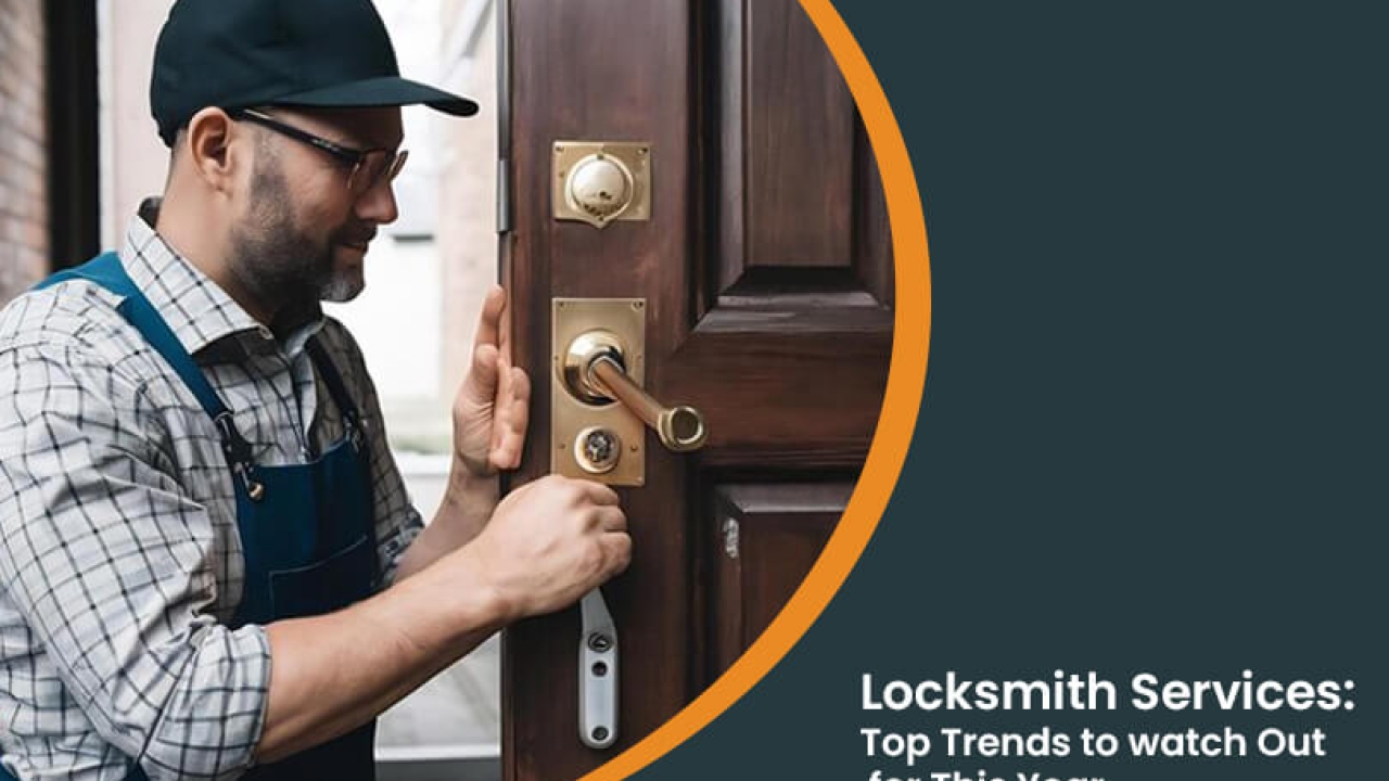 Top 10 Locksmith Business Trends to Watch Out for: 2024 Guide