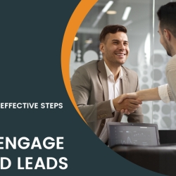 7 Easy yet Effective Steps to Re-engage Cold Leads for A Field Service Business