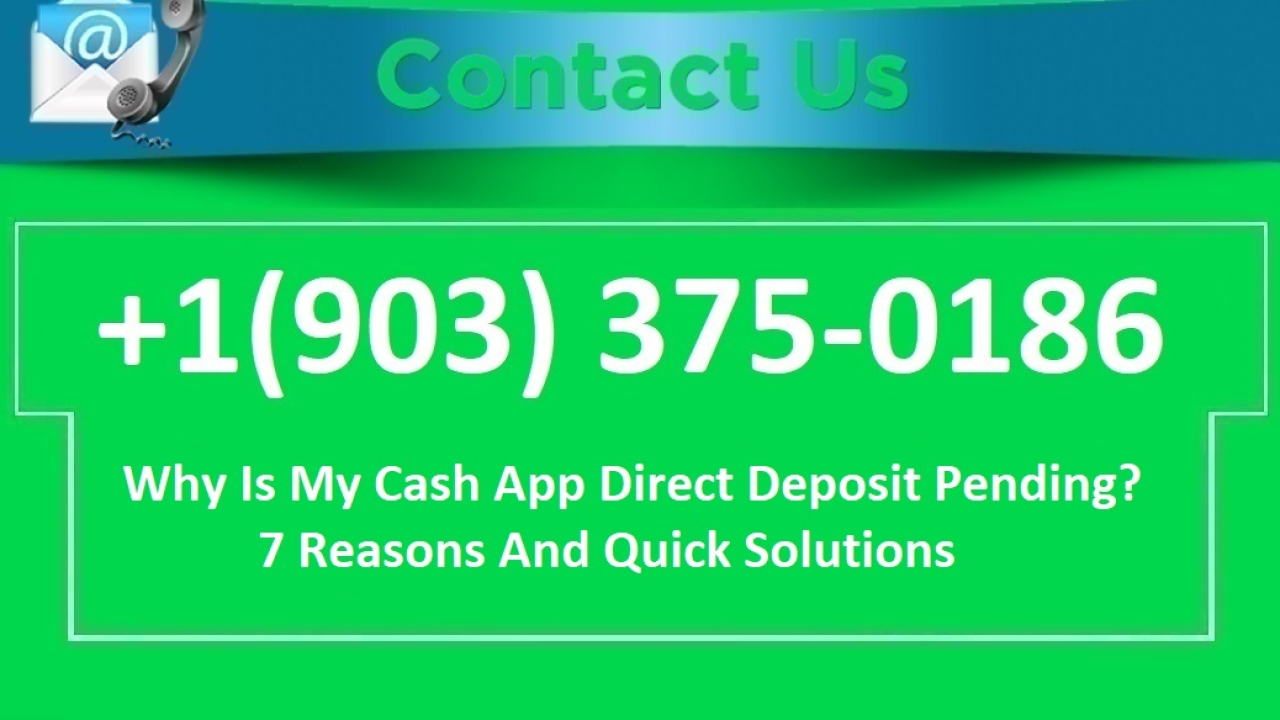 Why Is My Cash App Direct Deposit Pending? 7 Reasons And Quick Solutions