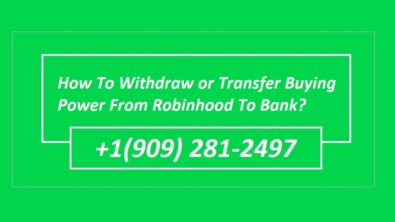 How To Withdraw or Transfer Buying Power From Robinhood To Bank?