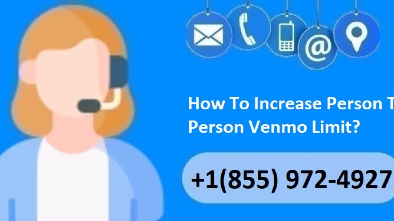 How To Increase Person To Person Venmo Limit?