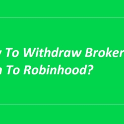 How To Withdraw Brokerage Cash To Robinhood?