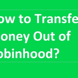 How Do I Get My Money Out Of Robinhood?