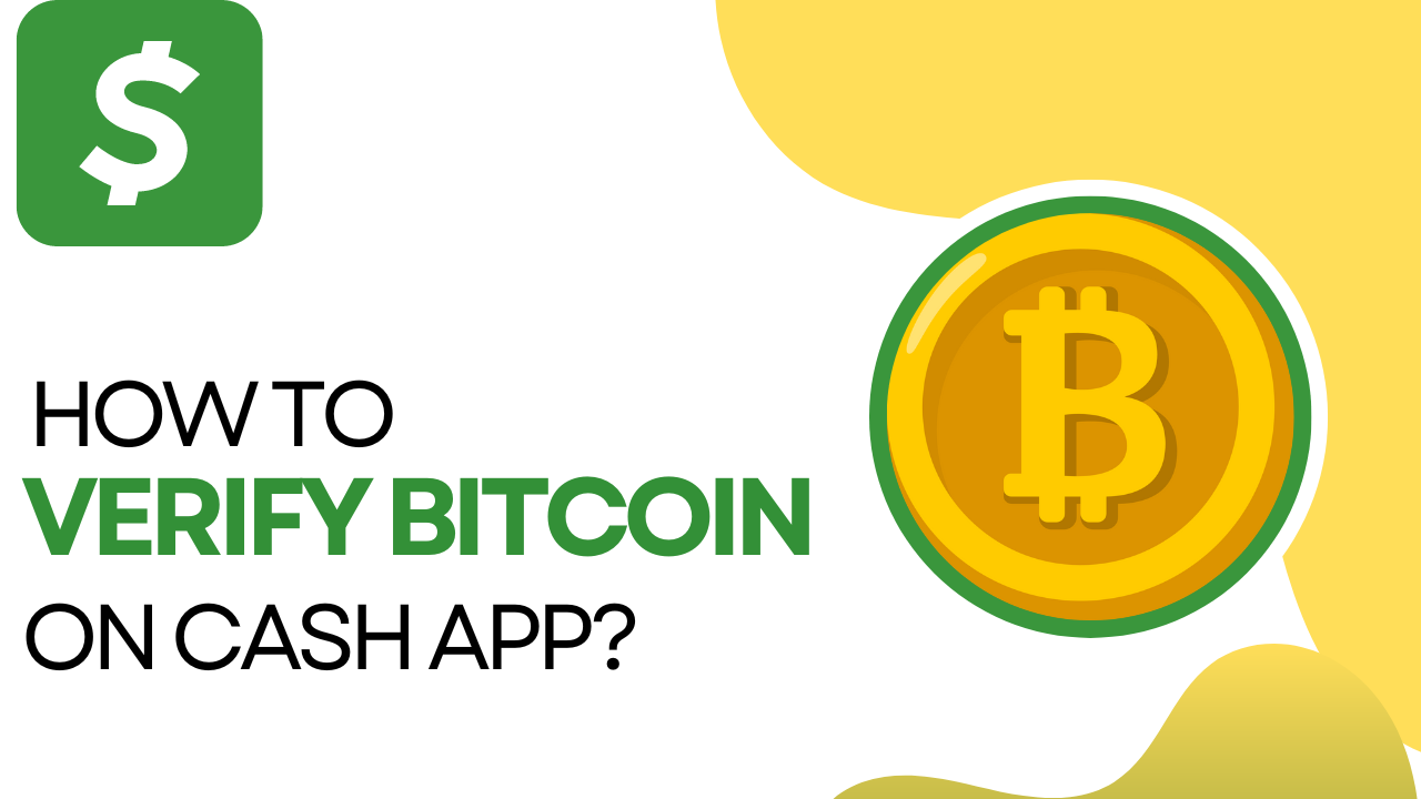 How to Verify Bitcoin on Cash App and Enjoy Hassle-Free Transactions