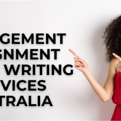 Management Assignment Help & Writing Services Australia