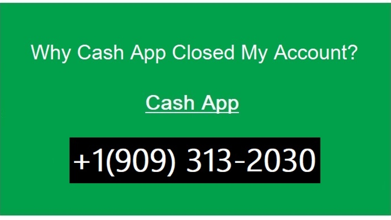 Why I am received a notification from Cash App saying that your account has been closed?