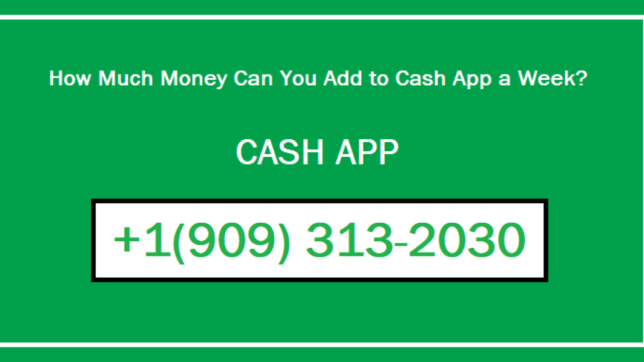 How Much Money Can You Add to Cash App a Week? 