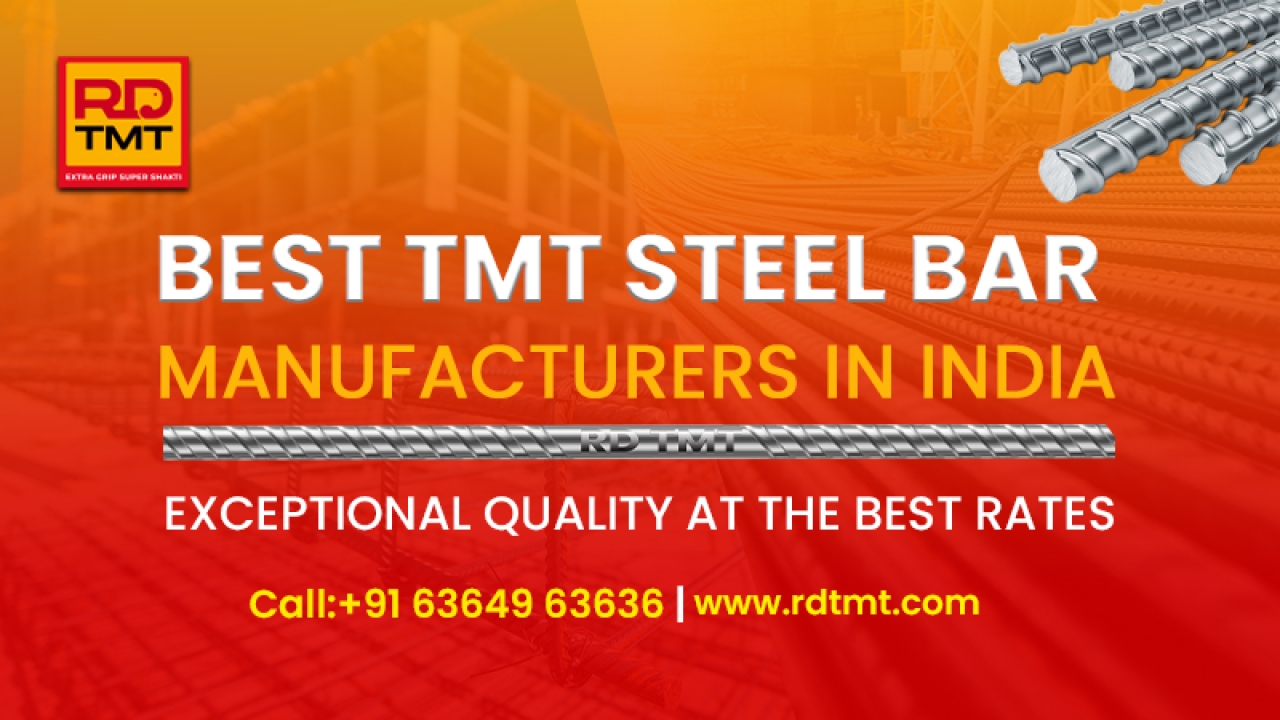 Best TMT Steel Manufacturers in India – Rdtmt.com