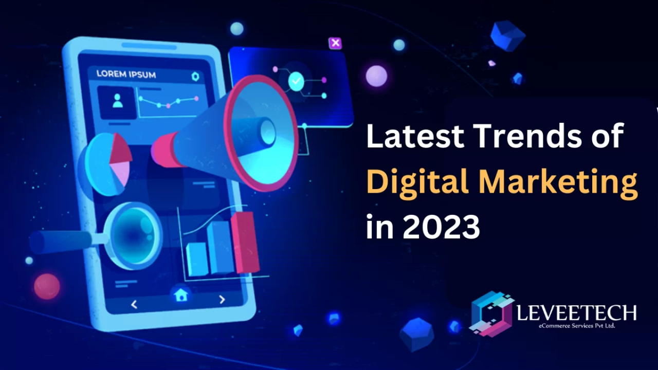 Top 5 Digital Marketing Trends to Look for in 2023