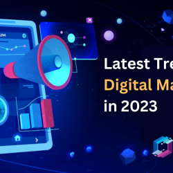 Top 5 Digital Marketing Trends to Look for in 2023