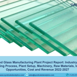 Toughened Glass Manufacturing Plant Cost and Project Report 2022-2027 | Syndicated Analytics