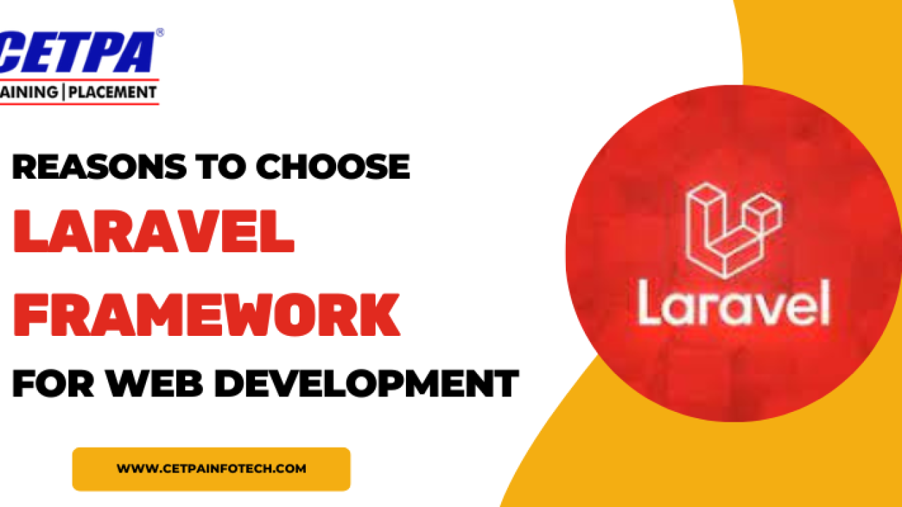 Top 5 Reasons to Choose Laravel Framework for Web Development