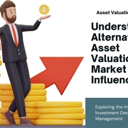 Impact of Market Trends on Alternative Asset Valuation