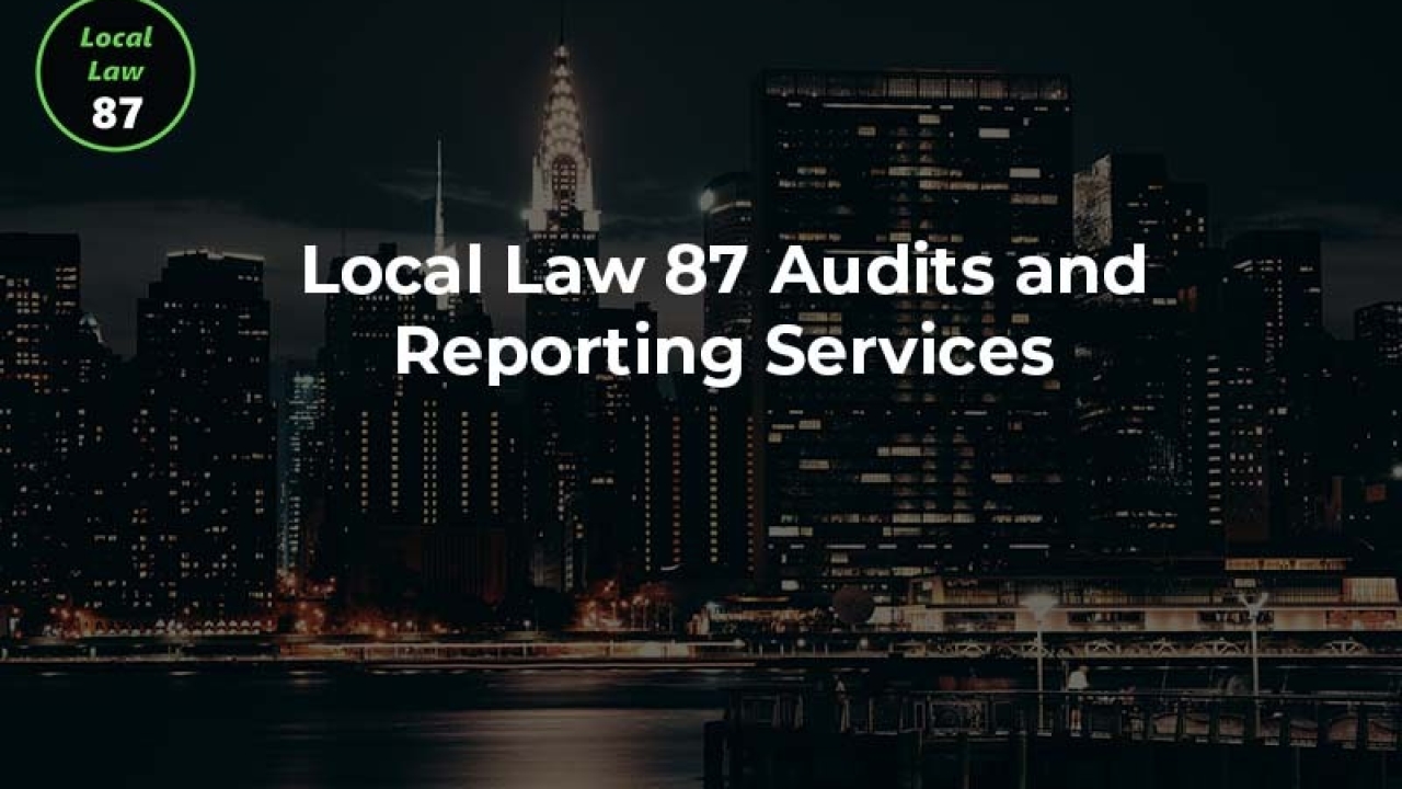 Local Law 87 Audits and Reporting Services