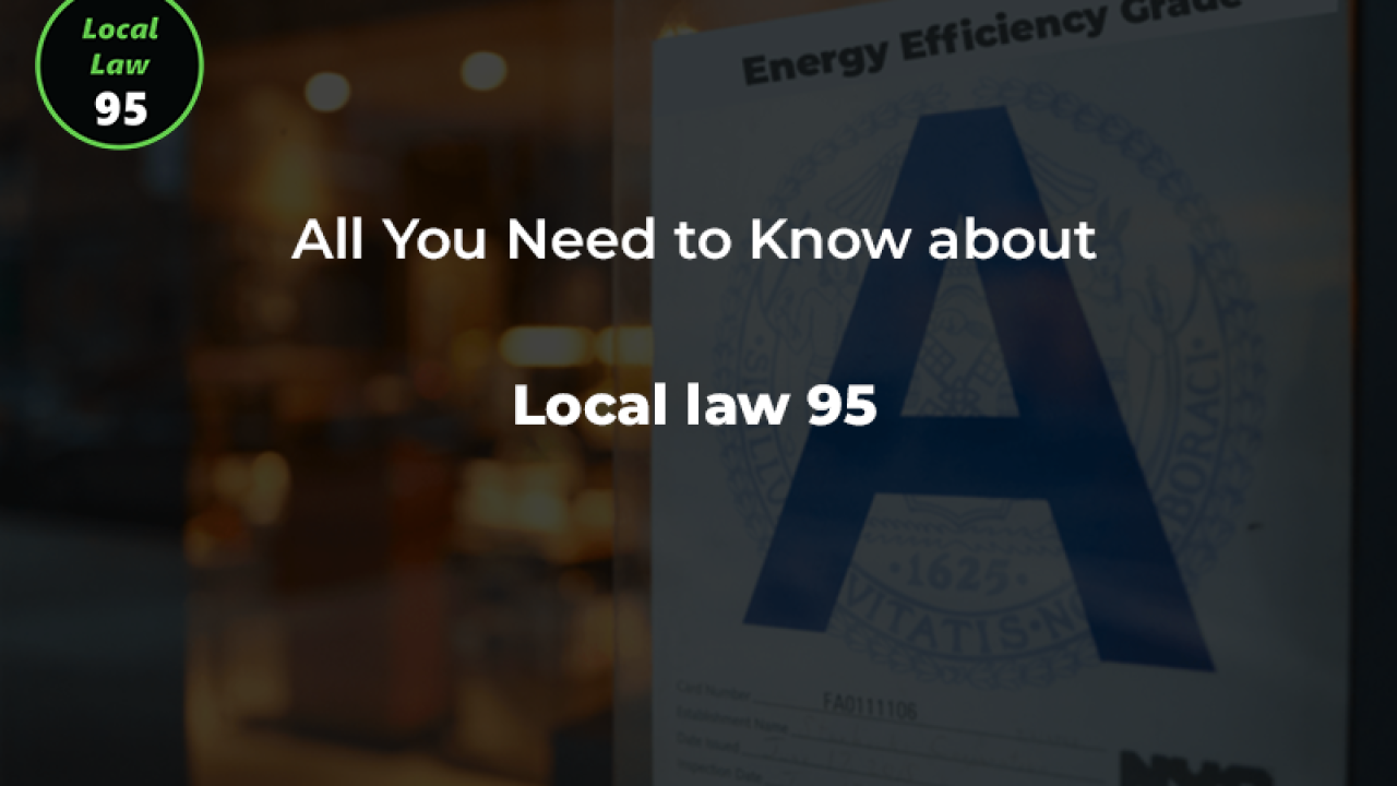 All You Need to Know about Local law 95