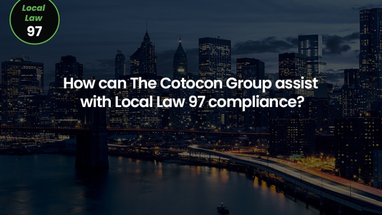 How can The Cotocon Group assist with Local Law 97 compliance?