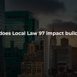 How does Local Law 97 impact buildings?