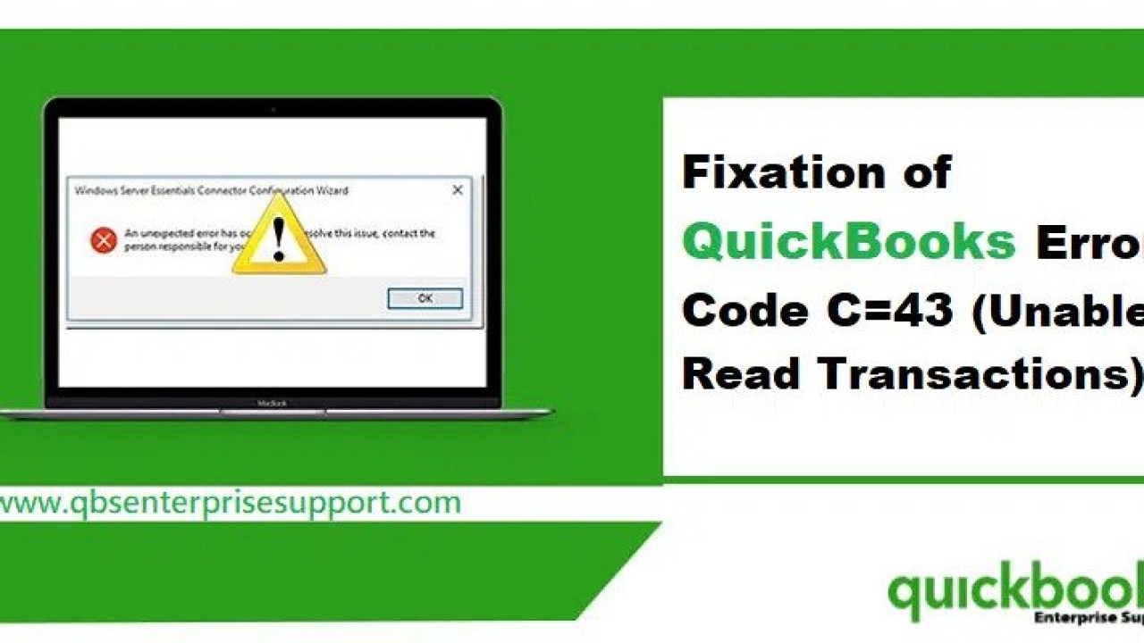 How to Resolve QuickBooks Error Code C=43?