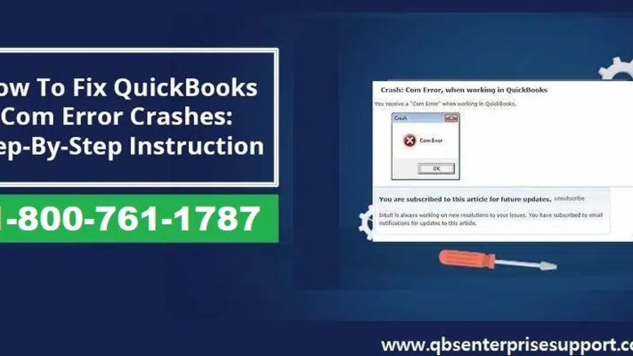 Resolve QuickBooks Crash Com Error - Easy Solutions