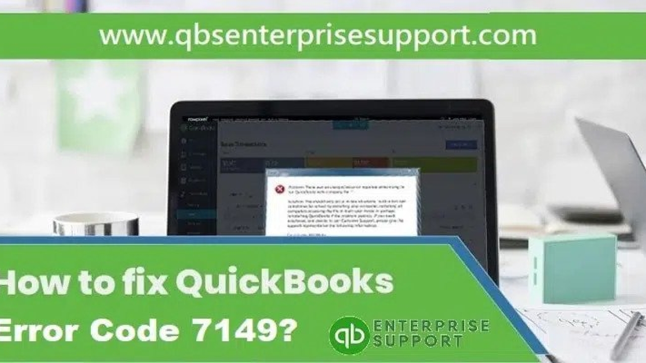 How to Repair the QuickBooks Error 7149?