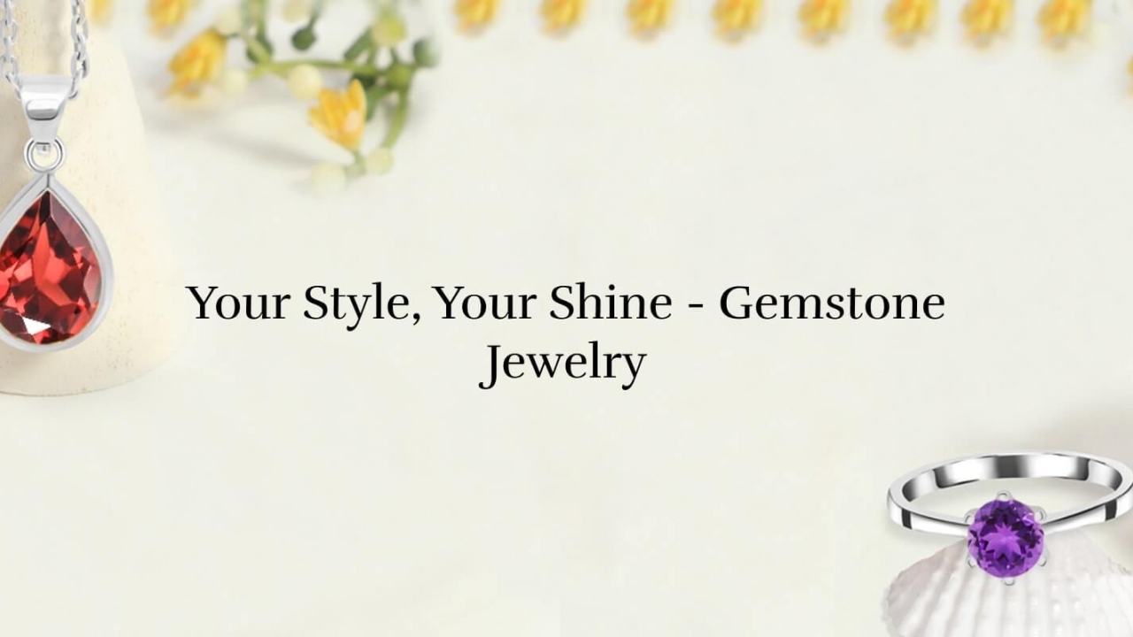 Gemstone Jewelry Style Tips You Need To Know