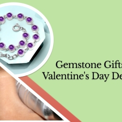 Valentine’s Day Special: Gemstones For Her