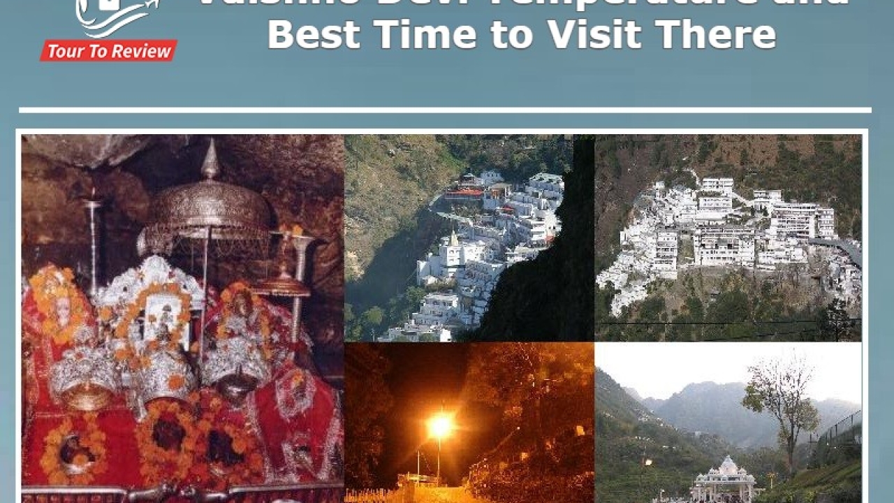 BEST TIME TO VISIT VAISHNO DEVI TEMPLE